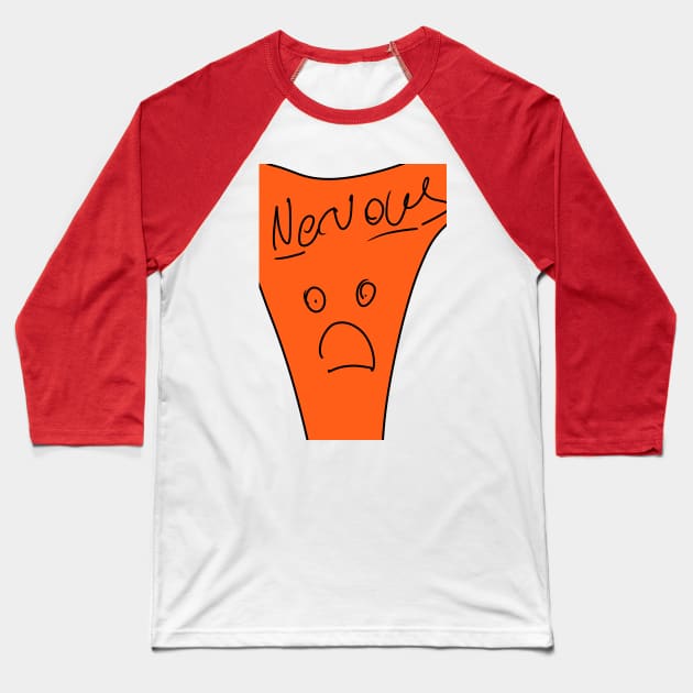 NERVOUS Baseball T-Shirt by Medium_well_rare